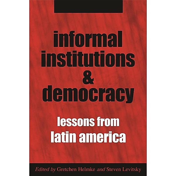 Informal Institutions and Democracy