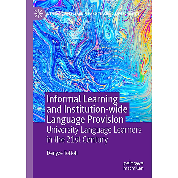 Informal Learning and Institution-wide Language Provision, Denyze Toffoli