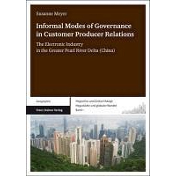 Informal Modes of Governance in Customer Producer Relations, Susanne Meyer