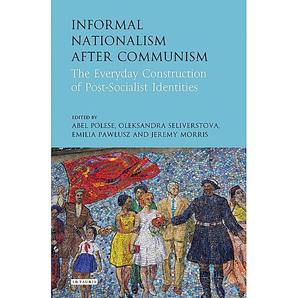 Informal Nationalism After Communism