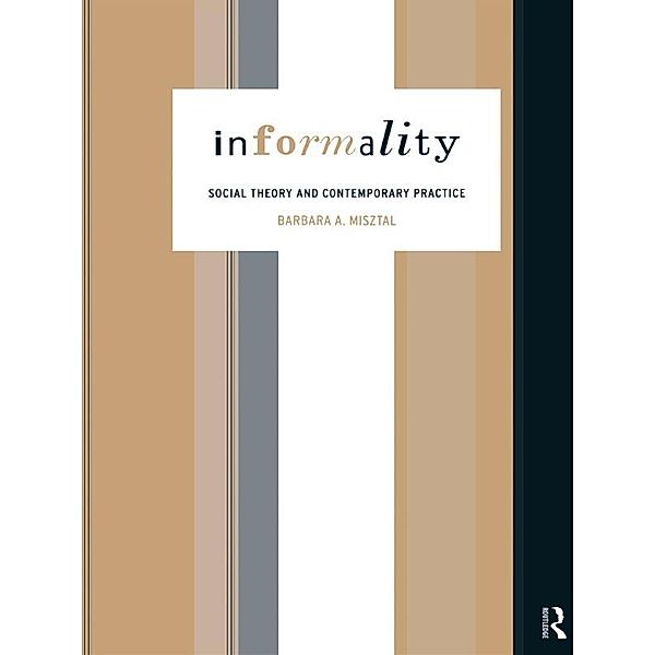 Informality, Barbara Misztal