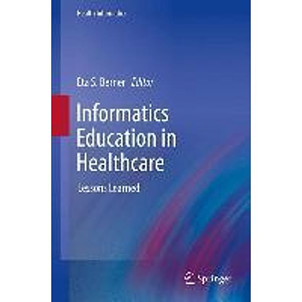 Informatics Education in Healthcare / Health Informatics