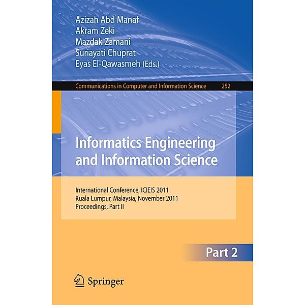 Informatics Engineering and Information Science, Part II / Communications in Computer and Information Science Bd.252