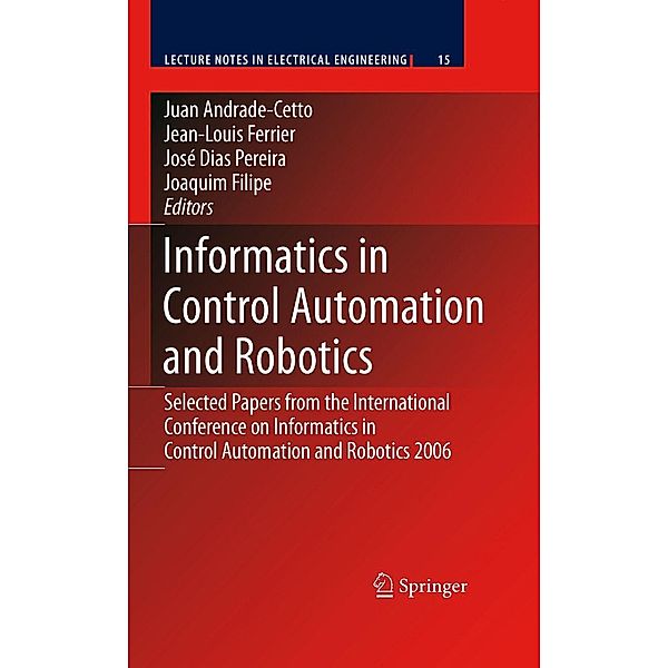 Informatics in Control Automation and Robotics / Lecture Notes in Electrical Engineering Bd.15