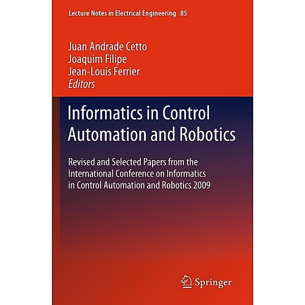 Informatics in Control Automation and Robotics / Lecture Notes in Electrical Engineering Bd.85
