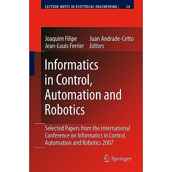 Informatics in Control, Automation and Robotics / Lecture Notes in Electrical Engineering Bd.24