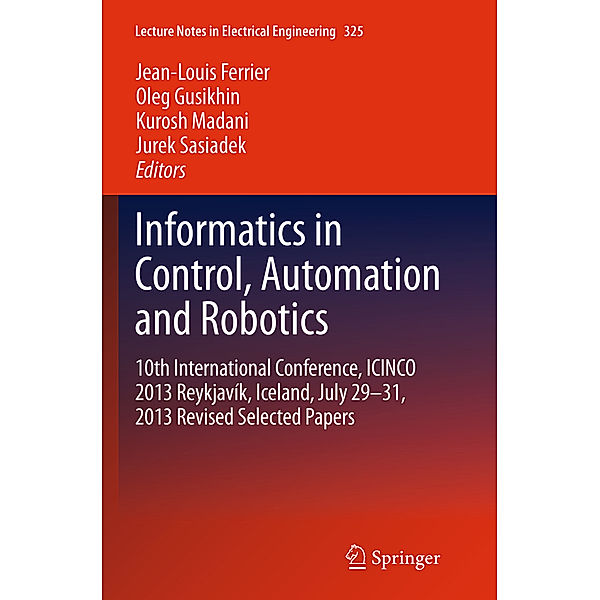 Informatics in Control, Automation and Robotics