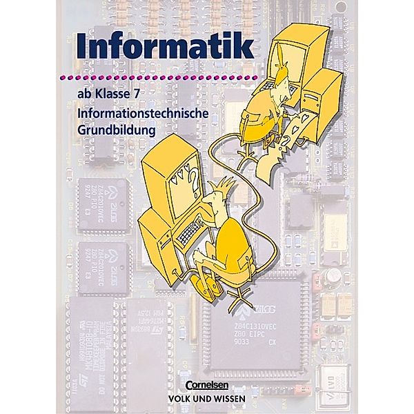 Informatik: Ab Klasse 7, Rüdiger Erbrecht, Ralf. Feuerstein