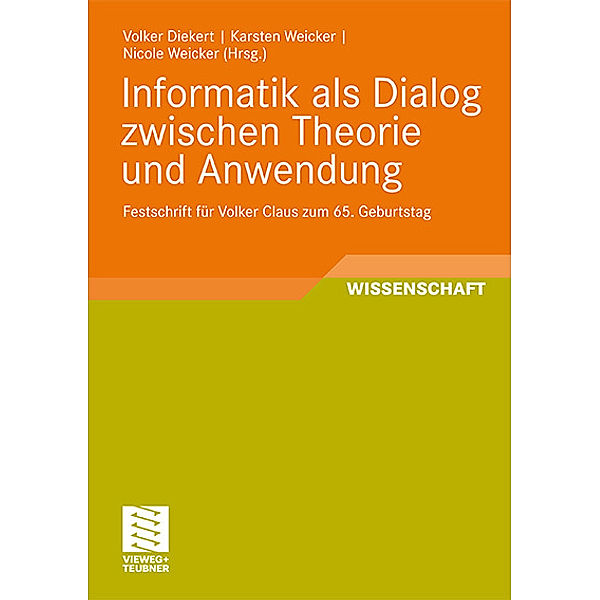 Informatik als Dialog zwischen Theorie und Anwendung