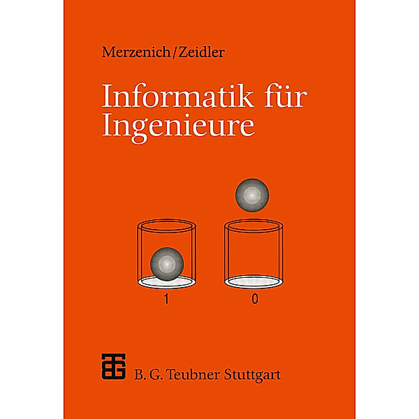 Informatik für Ingenieure, Wolfgang Merzenich, Christoph Zeidler