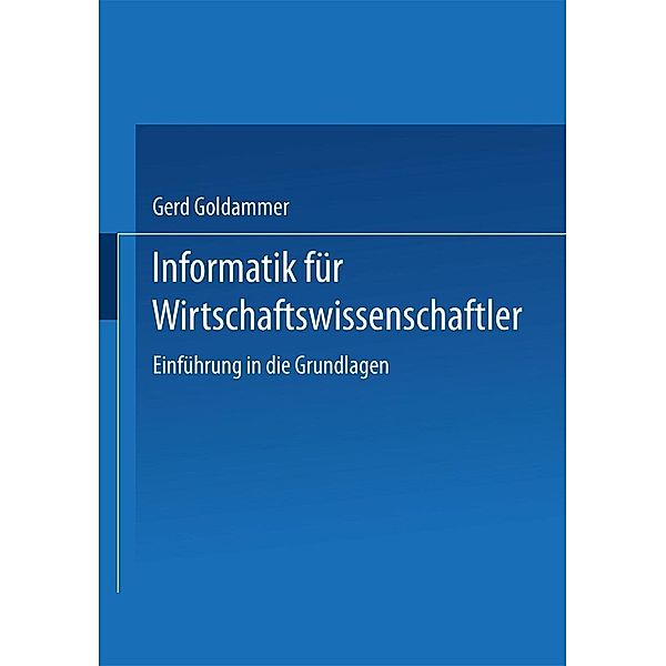 Informatik für Wirtschaft und Verwaltung, Gerd Goldammer