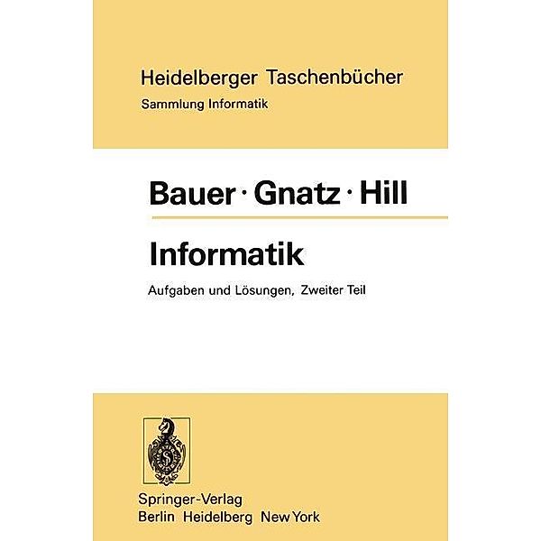 Informatik / Heidelberger Taschenbücher Bd.160, F. L. Bauer, R. Gnatz, U. Hill