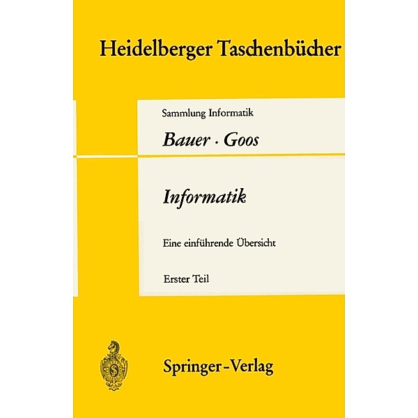 Informatik / Heidelberger Taschenbücher Bd.80, F. L. Bauer, G. Goos