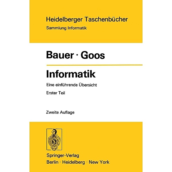 Informatik / Heidelberger Taschenbücher Bd.80, F. L. Bauer, G. Goos