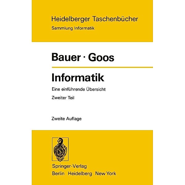 Informatik / Heidelberger Taschenbücher Bd.91, F. L. Bauer, G. Goos