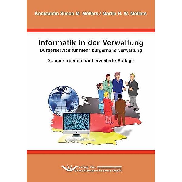 Informatik in der Verwaltung, Konstantin S. M. Möllers, Martin H. W. Möllers