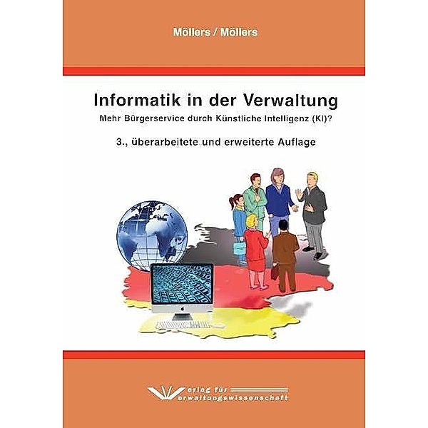 Informatik in der Verwaltung, Konstantin Simon M. Möllers, Martin H. W. Möllers