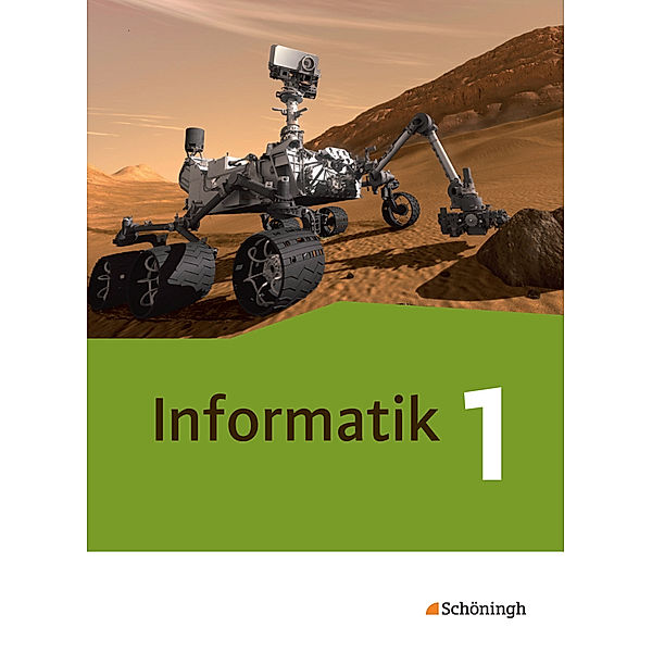 Informatik - Lehrwerk für die gymnasiale Oberstufe - Ausgabe 2014, Robert Grimm, Oliver Scholle, David Tepaße, Thomas Kempe, Annika Löhr