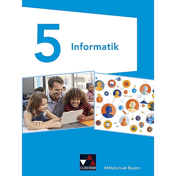 Informatik Mittelschule Bayern 5, Matthias Dossenbach, Thomas Ernst, Ute Schmid, Alexandra Schyma, Alexander Werner