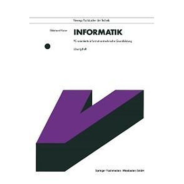 Informatik. PC-orientierte informationstechnische Grundbildung, Ekkehard Kaier