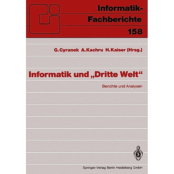 Informatik und Dritte Welt / Informatik-Fachberichte Bd.158