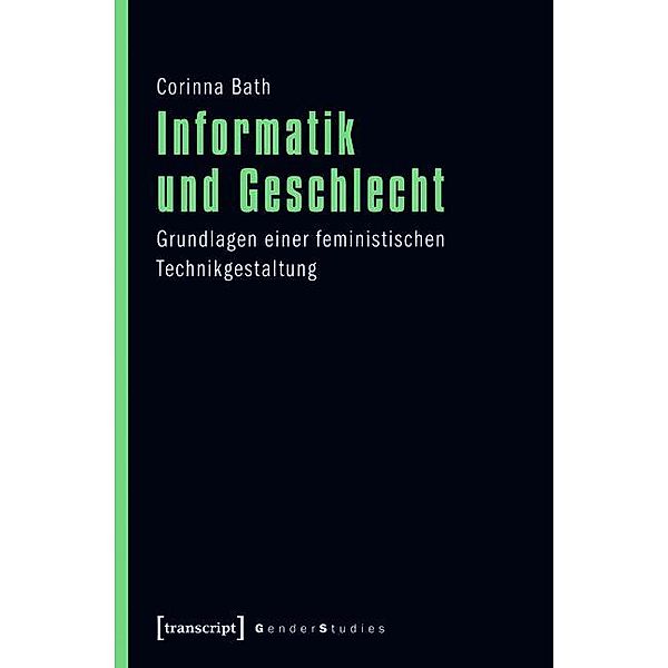 Informatik und Geschlecht / Gender Studies, Corinna Bath