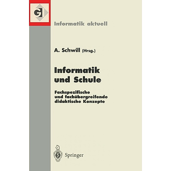 Informatik und Schule / Informatik aktuell