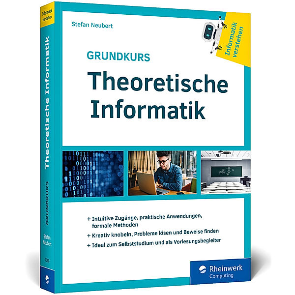 Informatik verstehen / Grundkurs Theoretische Informatik, Stefan Neubert