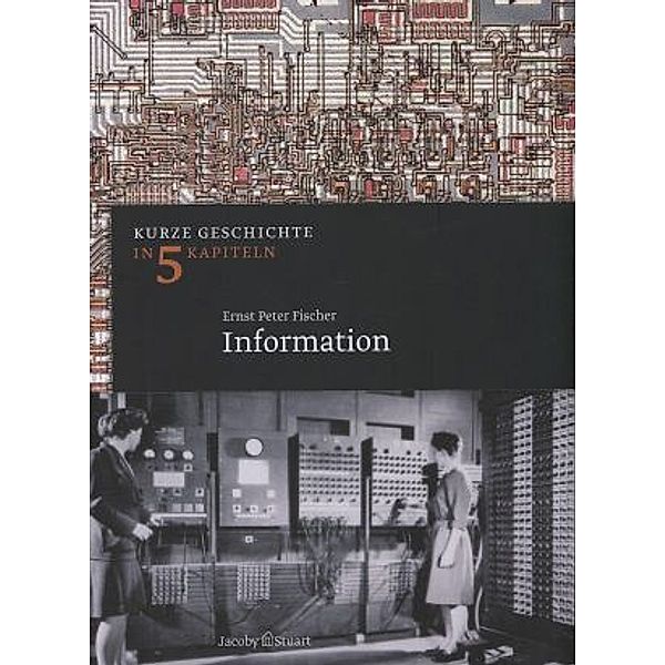 Information, Ernst Peter Fischer, Ernst P. Fischer