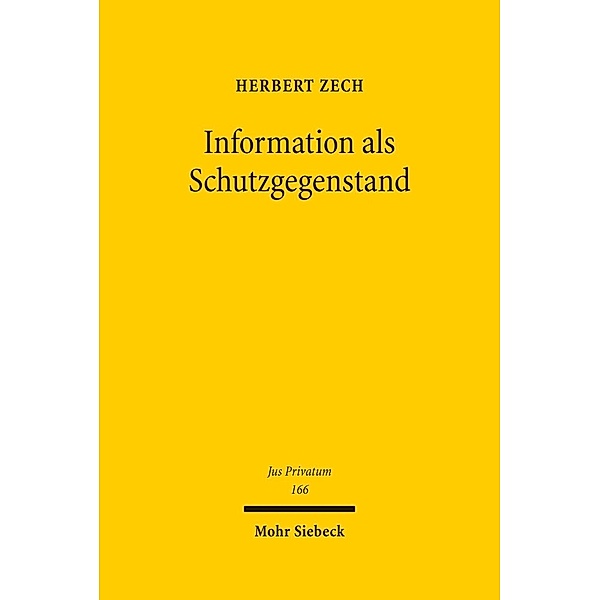 Information als Schutzgegenstand, Herbert Zech