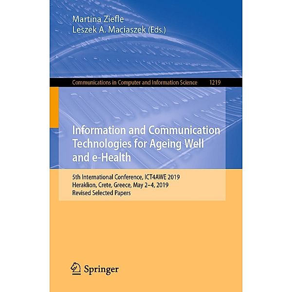 Information and Communication Technologies for Ageing Well and e-Health / Communications in Computer and Information Science Bd.1219