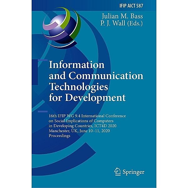 Information and Communication Technologies for Development / IFIP Advances in Information and Communication Technology Bd.587