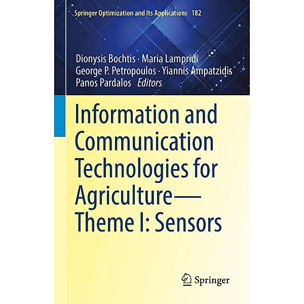 Information and Communication Technologies for Agriculture-Theme I: Sensors / Springer Optimization and Its Applications Bd.182