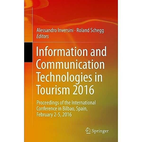 Information and Communication Technologies in Tourism 2016