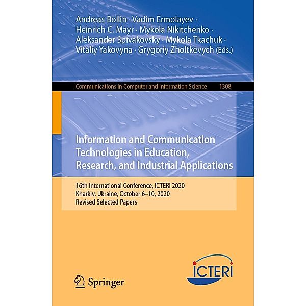 Information and Communication Technologies in Education, Research, and Industrial Applications / Communications in Computer and Information Science Bd.1308
