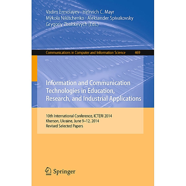 Information and Communication Technologies in Education, Research, and Industrial Applications