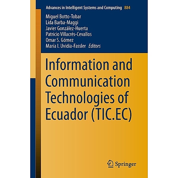 Information and Communication Technologies of Ecuador (TIC.EC) / Advances in Intelligent Systems and Computing Bd.884