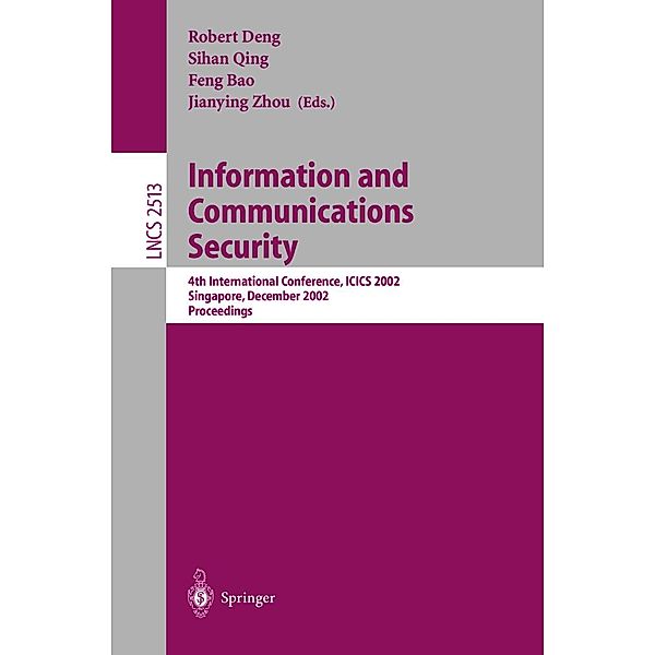 Information and Communications Security / Lecture Notes in Computer Science Bd.2513