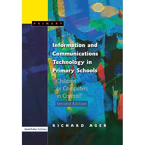Information and Communications Technology in Primary Schools, Richard Ager