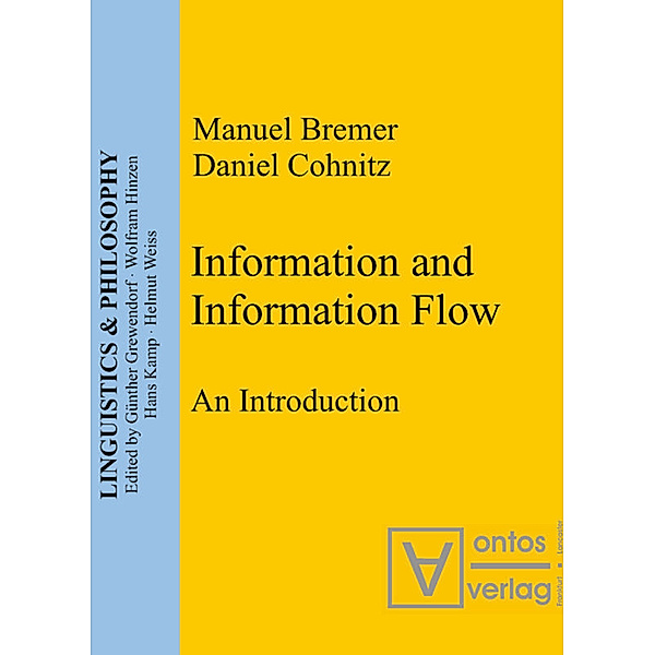 Information and Information Flow, Manuel Bremer, Daniel Cohnitz
