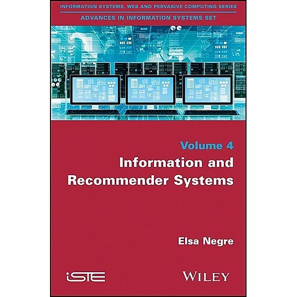 Information and Recommender Systems, Elsa Negre