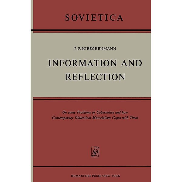 Information and Reflection / Sovietica Bd.31, P. K. Kirschenmann