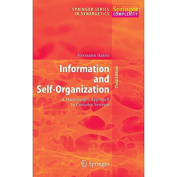 Information and Self-Organization / Springer Series in Synergetics, Hermann Haken