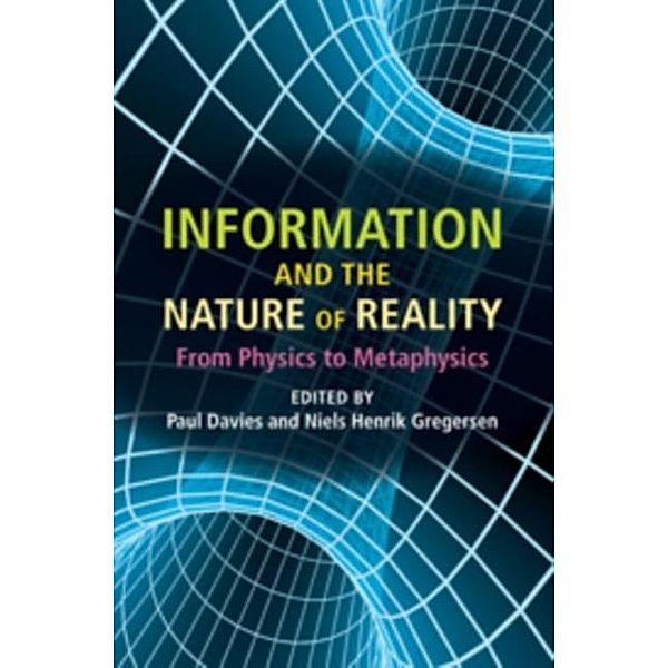 Information and the Nature of Reality