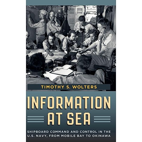 Information at Sea, Timothy S. Wolters