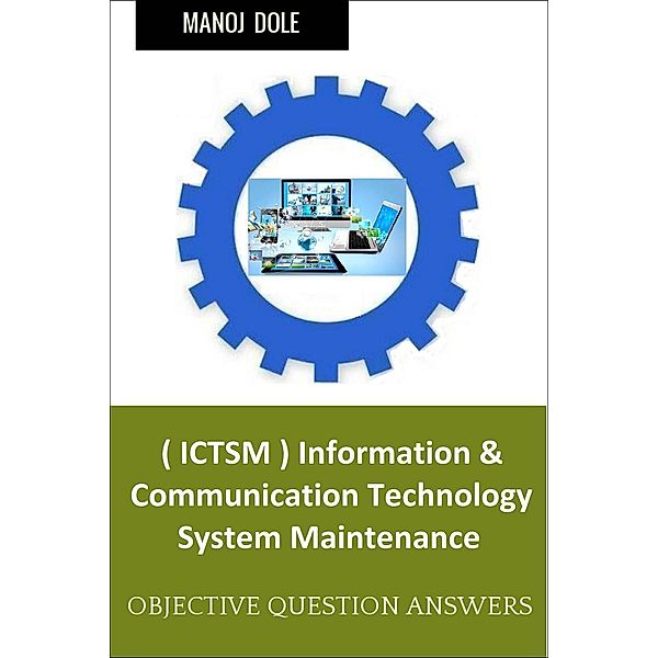 Information & Communication Technology System Maintenance, Manoj Dole