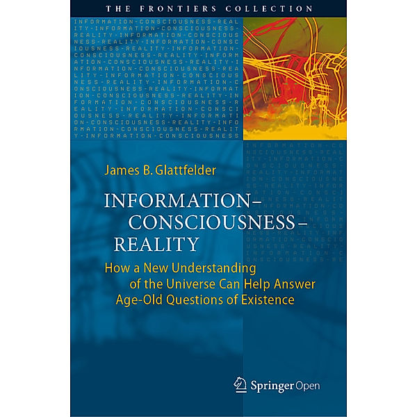 Information-Consciousness-Reality, James B. Glattfelder
