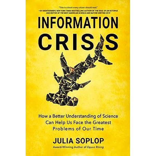 Information Crisis, Julia Soplop