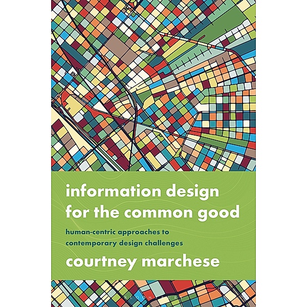 Information Design for the Common Good, Courtney Marchese