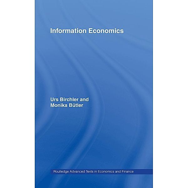 Information Economics, Urs Birchler, Monika Bütler